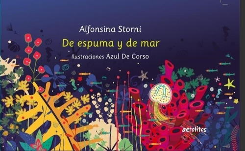 De Espuma Y De Mar (td) - Storni, Alfonsina