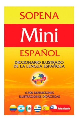 Diccionario Mini Sopena Ilustrado De La Lengua Española