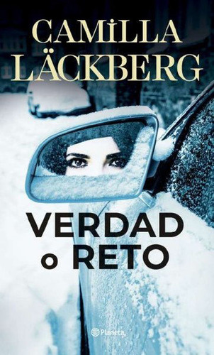 Libro: Verdad O Reto / Camilla Lackberg