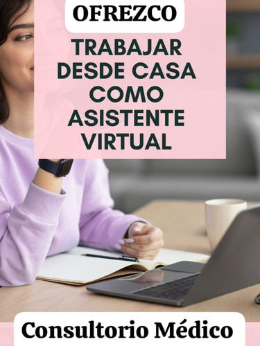Ofrezco Mis Servicio Asistente Virtual A Médico Consultorio