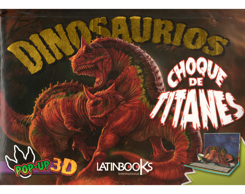 Dinosaurios Pop-up 3d / Choque De Titanes
