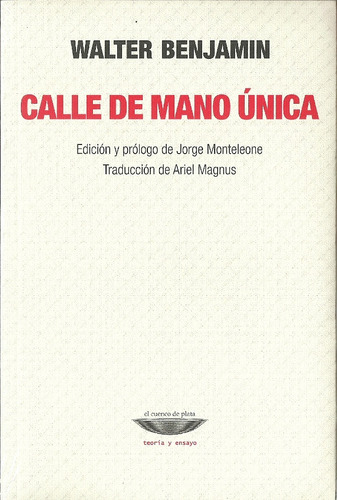 Calle De Mano Única - Walter Benjamin