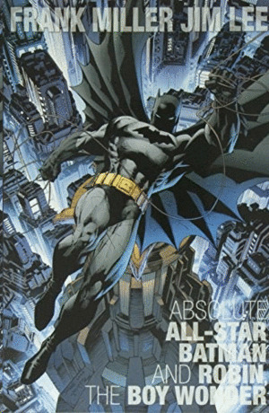 Libro Absolute All-star Batman And Robin: The Boy Wonder