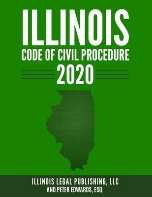 Libro Illinois Code Of Civil Procedure 2020 - Peter Edwar...