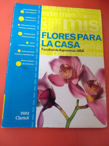 Flores Para La Casa. Facultad De Agronomía. 11 Números