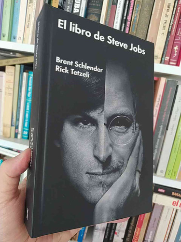 El Libro De Steve Jobs Brent Schlender Y Rick Tetzeli Ed. Ma