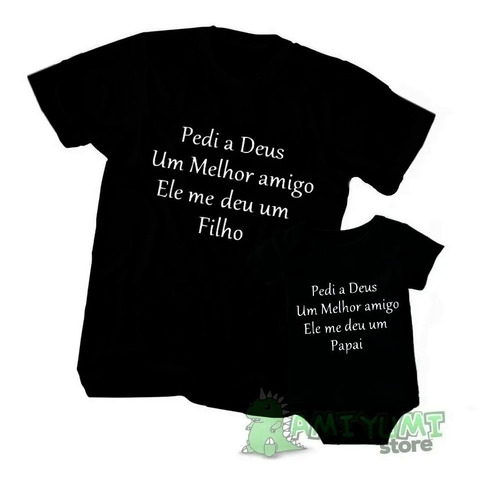 Kit Tal Pai Tal Filho Body E Camiseta Bori Melhor Amigo Deus
