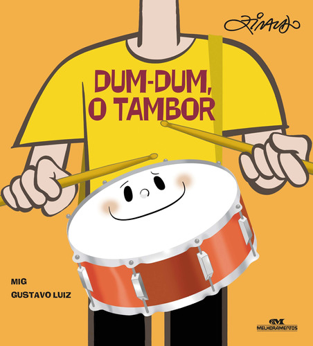 Dum-Dum o Tambor, de Luiz Ferreira, Gustavo. Série Dó Ré Zi Editora Melhoramentos Ltda., capa mole em português, 2019