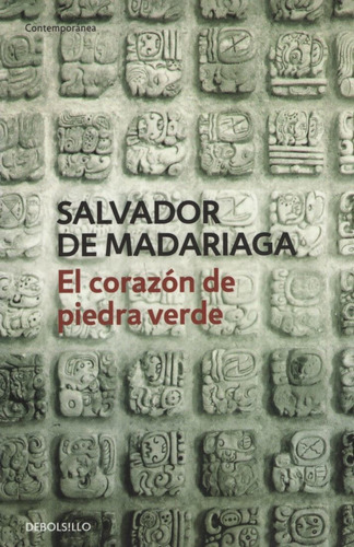 El Corazon De Piedra Verde - Salvador De Madariaga