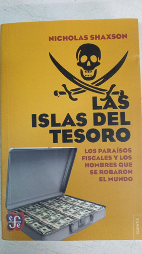 Las Islas Del Tesoro - Nicholas Shaxson - Fce