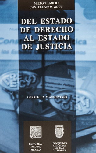 Libro Del Estado De Derecho Al Estado De Justicia Castellano