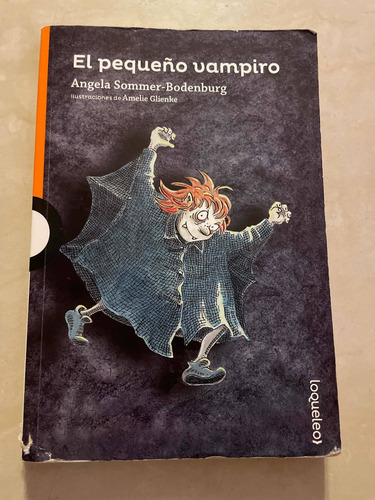 Libro El Pequeño Vampiro. Loqueleo.usado /casi Nuevo