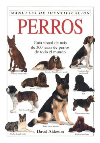 Manuales De Identificación:perros Alderton, David Omega