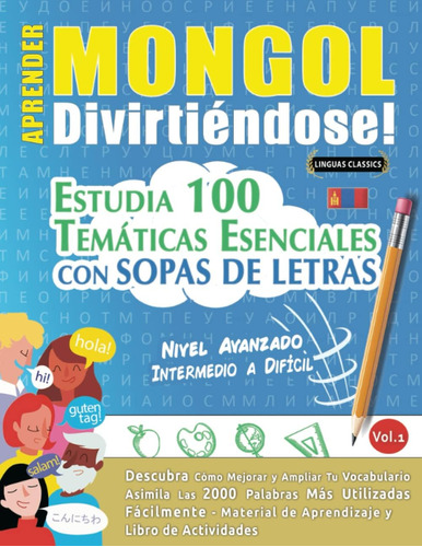 Libro: Aprender Mongol Divirtiéndose! - Nivel Avanzado: Inte