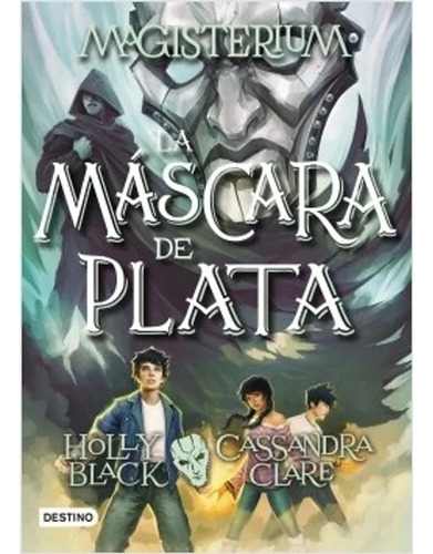  La Mascara De Plata - Magisterium 4 Black Clare