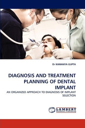 Libro Diagnosis And Treatment Planning Of Dental Implant ...
