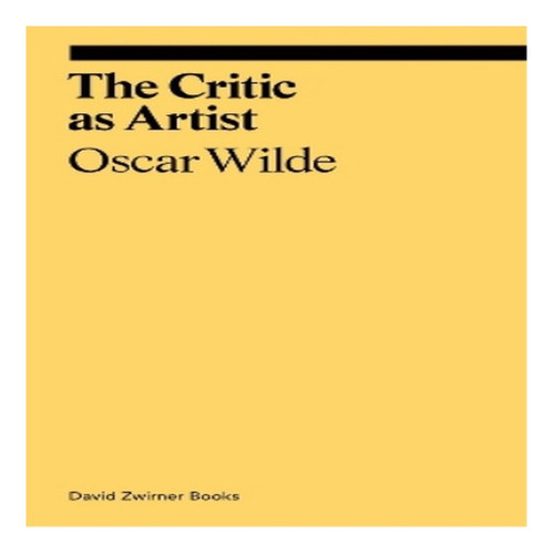 Critic As Artist, The - Oscar Wilde. Eb8