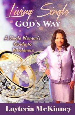 Libro Living Single God's Way: A Single Woman's Guide To ...