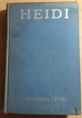 Lbr010 Heidi - Johanna Spyri - Edicion 1925 - Ingles