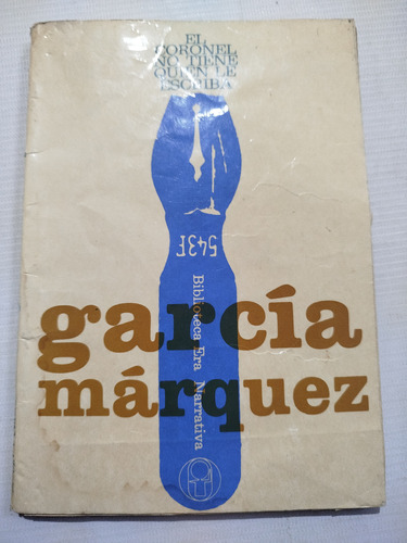 El Coronel No Tiene Quien Le Escriba García Márquez Era 1980