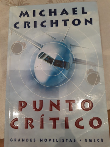 Punto Crítico - Michael Crichton