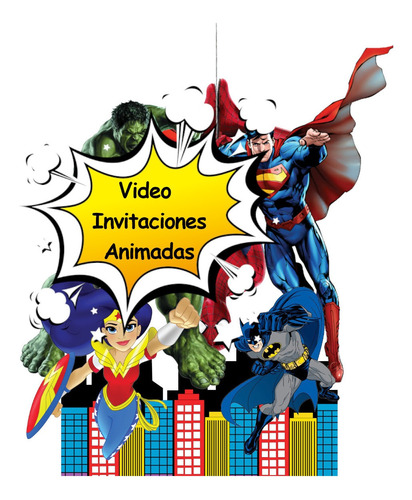 Video Invitación Animada Cumple Superheores