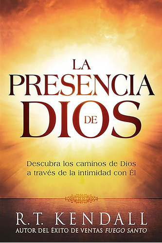 Libro: La Presencia De Dios The Presence Of God: Descubra Lo