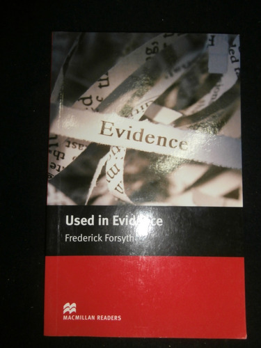 Used In Evidence - Frederick Forsyth - X04h