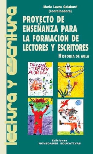 Proyecto De Enseñanza Para La Formación De Lectores Y Escrit