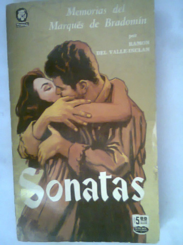 Sonatas Ramón Del Valle Inclan Populibros 317 Pag