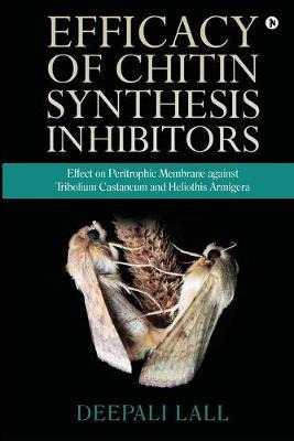 Libro Efficacy Of Chitin Synthesis Inhibitors : Effect On...