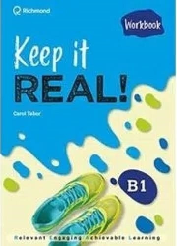 Keep It Real! B1 Wb-tabor, Carol-santillana