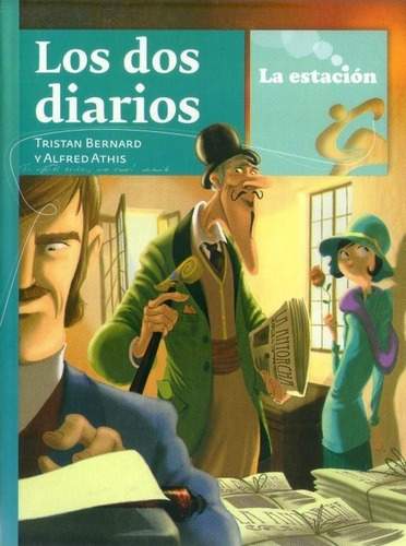 Los Dos Diarios - La Estacion