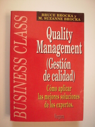 Quality Management (gestión De Calidad) Bruce Brocka 1994