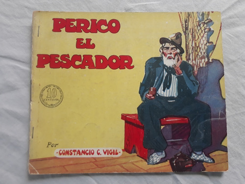 Perico El Pescador - Cuento De Constancio Vigill Para Niños