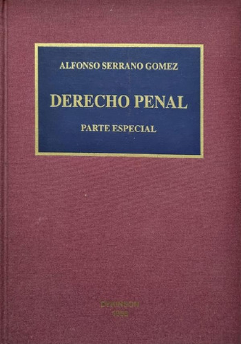 Libro - Derecho Penal. Alfonso Serrano Gomez