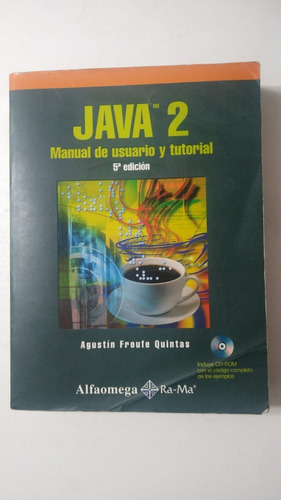 Java 2/manual De Usuario Y Tutorial-agustin Froufe Quintas(h