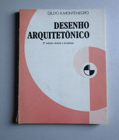 Desenho Arquitetônico - Gildo A. Montenegro