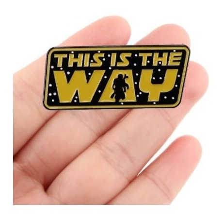 Pin Star Wars - This Is The Way - Mandalorian Song