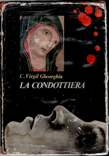 La Condottiera C Virgil Gheorghiu.