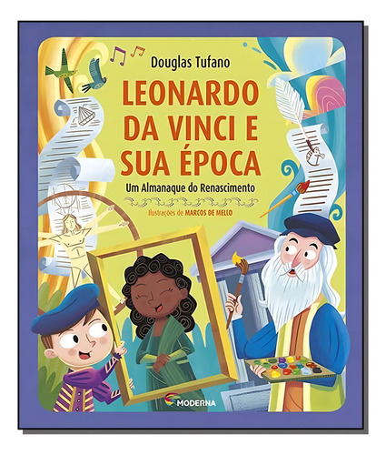 Leonardo Da Vinci E Sua Época