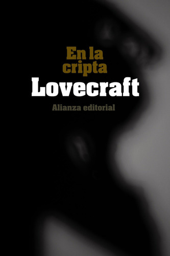 Howard Phillips Lovecraft En la cripta Editorial Alianza