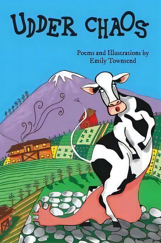 Udder Chaos, De Emily Townsend. Editorial Sparrow Flock, Tapa Blanda En Inglés