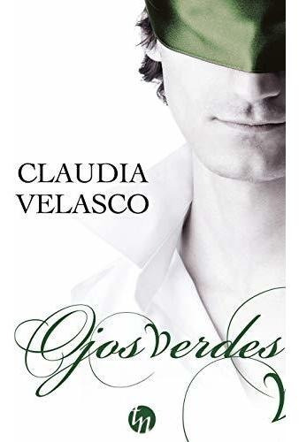 Libro : Ojos Verdes - Velasco, Claudia