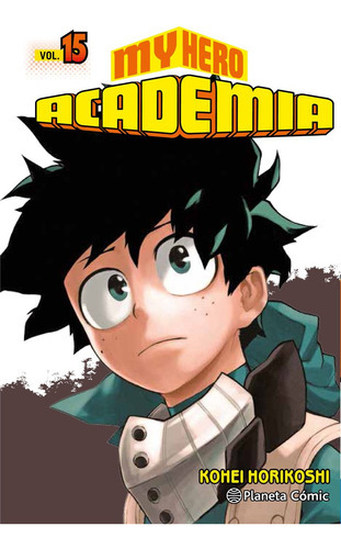 My Hero Academia Nã⺠15, De Horikoshi, Kohei. Editorial Planeta Cómic, Tapa Blanda En Español
