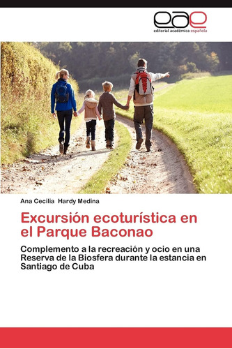 Libro: Excursión Ecoturística En El Parque Baconao: Compleme