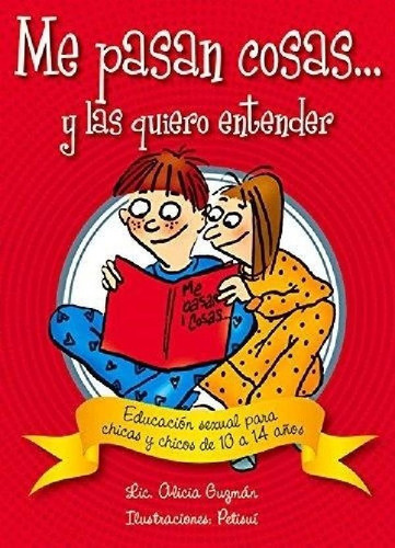 Libro - Me Pasan Cosas Y Las Quiero Entender, De Guzman, Al