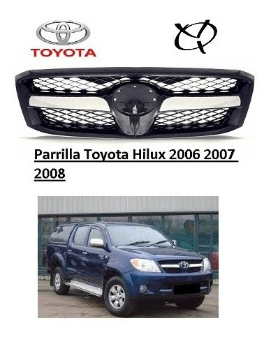 Parrilla Frontal Toyota Hilux 2006 2007 2008