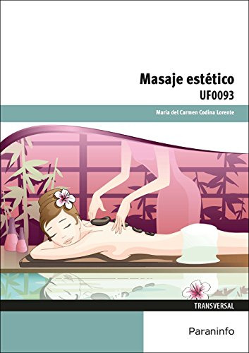 Libro Masaje Estético Uf0093 De María Del Carmen Codina Negr