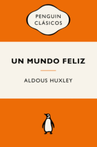 Un Mundo Feliz (vintage) - Aldous Huxley